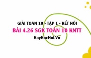 Bài 4.26 SGK Toán 10 tập 1 Kết nối tri thức